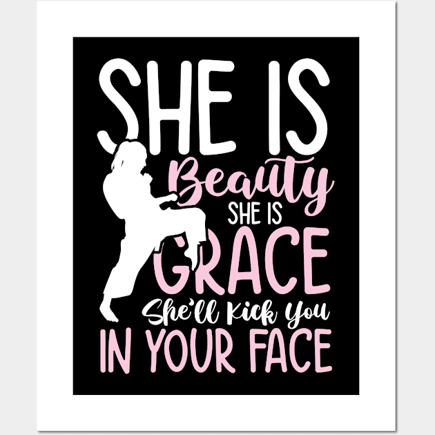 She is Beauty She is Grace She'll  Kick You In Your Face Wall Art by AngelBeez29